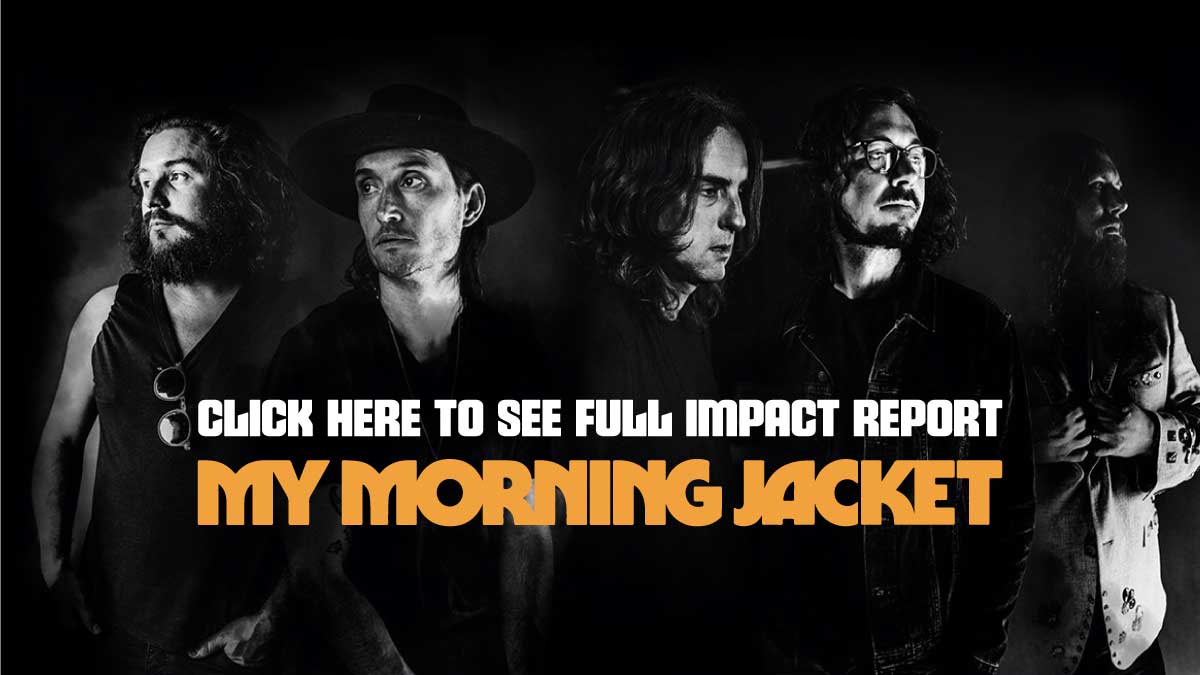 see the full my morning jacket tour impact report
