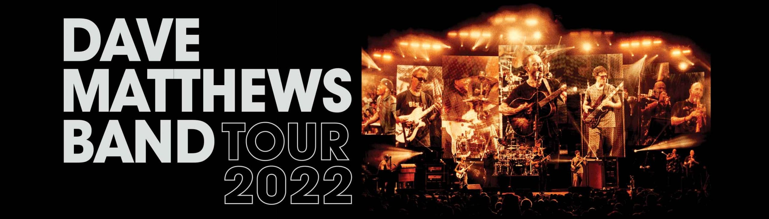 Dave Matthews Band Fall Tour 2022 • REVERB