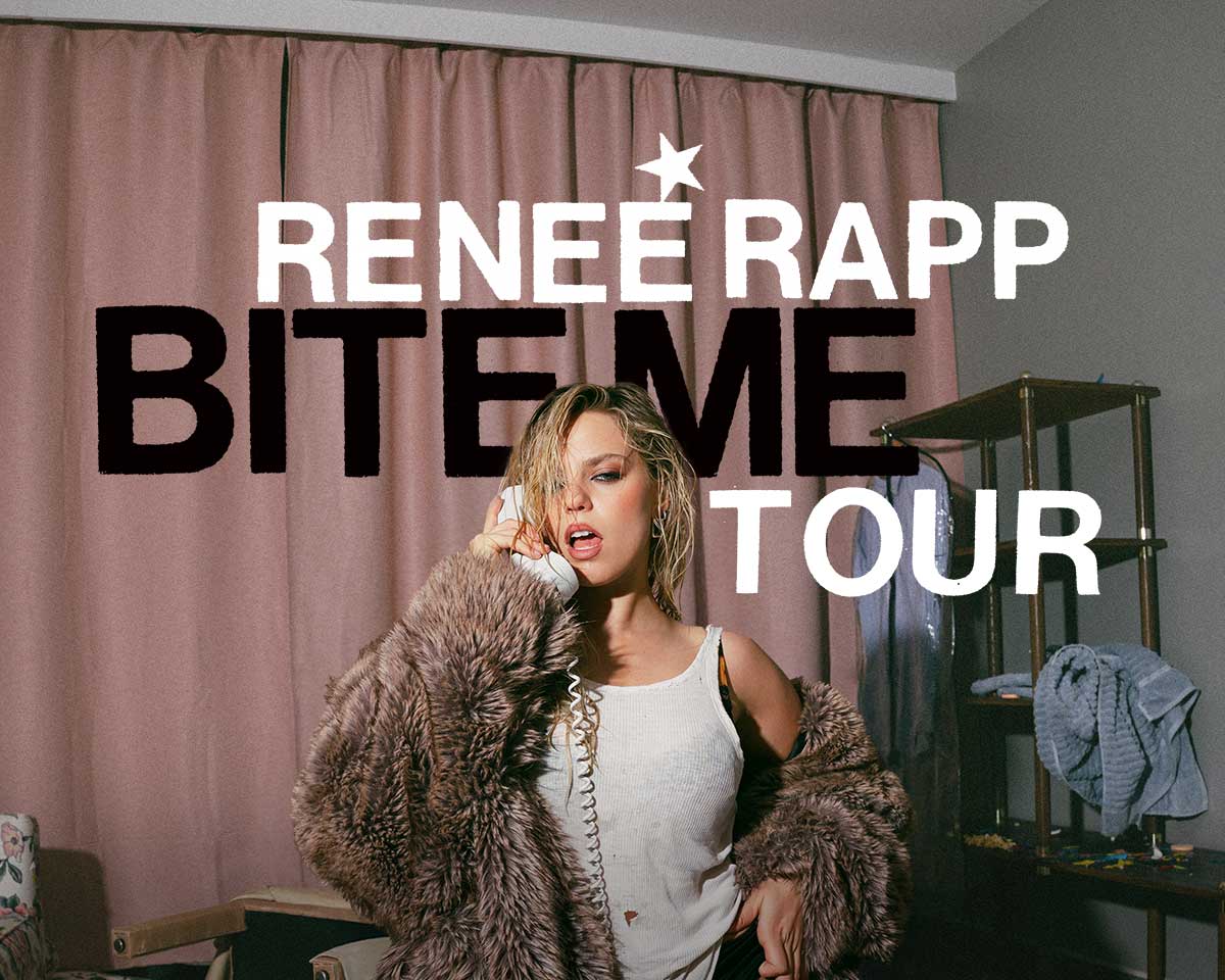 ReneeRapp_BiteMeTour_1200x960